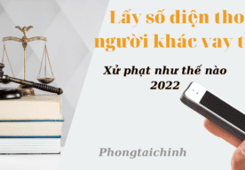 lấy số điện thoại người khác vay tiền