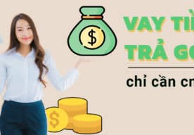 Vay Tiền Trả Góp Chỉ Cần Chứng Minh Thư