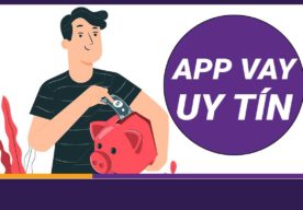 Các App vay tiền online uy tín nhất