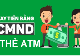 Vay Tiền Bằng CMND Và Thẻ ATM